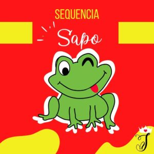 Sequencia Eu vi um sapo…
