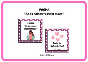 HISTÓRIA “SE AS COISAS FOSSEM MÃES”