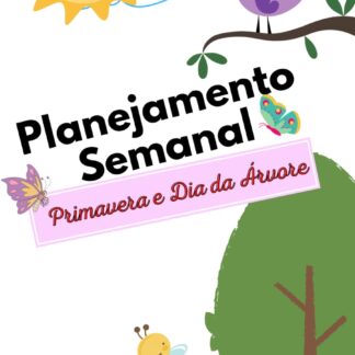 kit Planejamento Semanal: Primavera e Dia da árvore