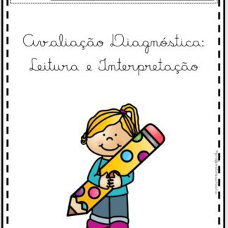 Avaliação Diagnóstica de Leitura e Interpretação