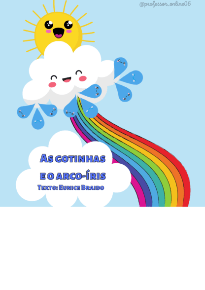 História A gotinha e o Arco-íris