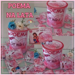 POEMA NA LATA “SER MÃE É…”