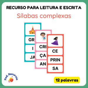 Leitura e escrita de palavras – Sílabas complexas