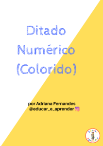 DITADO NUMÉRICO COLORIDO (MATEMÁTICA)