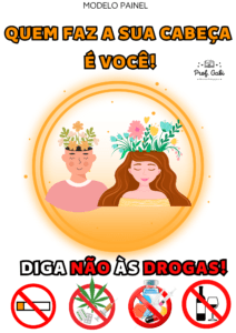 Painel: Diga não às drogas!