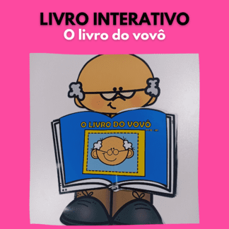 Livro interativo - O livro da vovô
