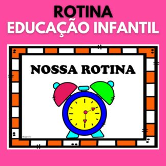Rotina para Educação Infantil
