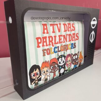 ARQUIVO - TV DAS PARLENDAS FOLCLÓRICAS
