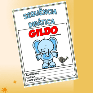Sequência didática da história GILDO