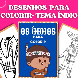 OS ÍNDIOS PARA COLORIR
