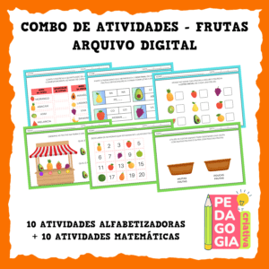 COMBO DE ATIVIDADES FRUTAS – ATIVIDADES ALFABETIZADORAS E MATEMÁTICAS