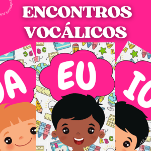 FICHAS ENCONTROS VOCÁLICOS