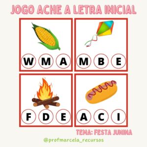 Jogo ache a letra inicial festa junina