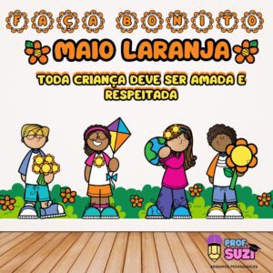 PAINEL DECORATIVO MAIO LARANJA🧡🧡🧡