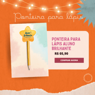 Ponteira de Lápis "Aluno Brilhante"