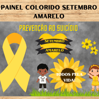 PAINEL COLORIDO SETEMBRO AMARELO