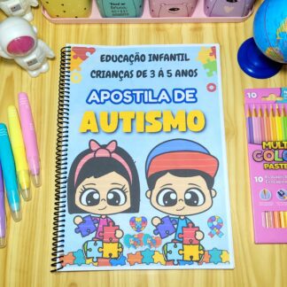 APOSTILA DE AUTISMO - EDUCAÇÃO INFANTIL
