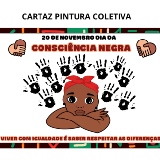 Cartaz pintura coletiva consciência Negra