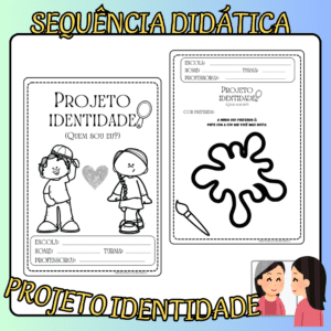 Sequência didática identidade 👧🏻👦🏻