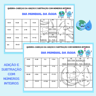 DIA MUNDIAL DA ÁGUA - QUEBRA-CABEÇAS DA ADIÇÃO E SUBTRAÇÃO COM NÚMEROS INTEIROS