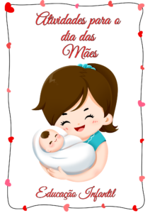 Atividades Dia das mães 💕