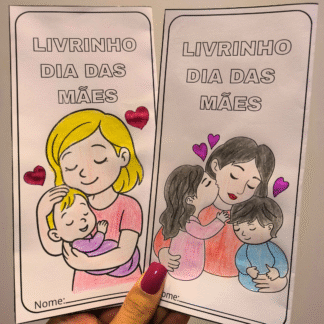 Livrinho Dia das Mães - 2 Modelos para colorir e desenhar