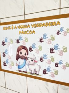 🖐🎨 Painel Coletivo – Jesus é a nossa verdadeira Páscoa ✝️🐣