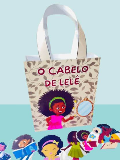 SACOLA CONTAÇÃO DE HISTÓRIAS- O CABELO DE LELÊ
